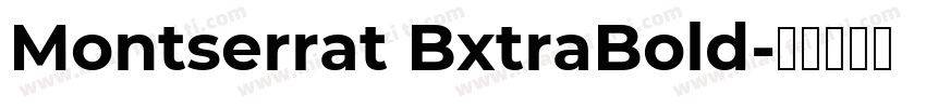 Montserrat BxtraBold字体转换
